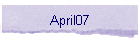 April07