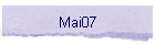 Mai07