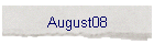 August08