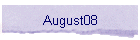 August08